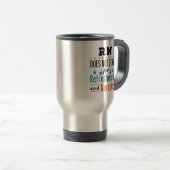 Mug De Voyage Infirmière inscrite RN Non Rafraîchissements Stupé (Devant droit)