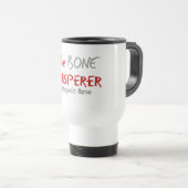 Mug De Voyage Infirmière orthopédique "le WHISPERER d'OS " (Devant droit)