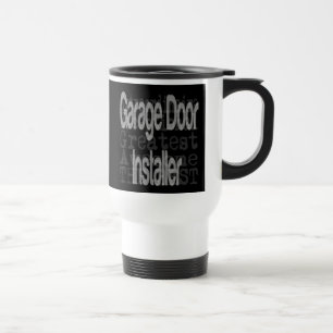 Mug De Voyage Installateur de porte de garage Extraordinaire