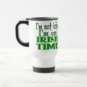 Mug De Voyage Irish Time Drôle Dit - Customisé (Gauche)
