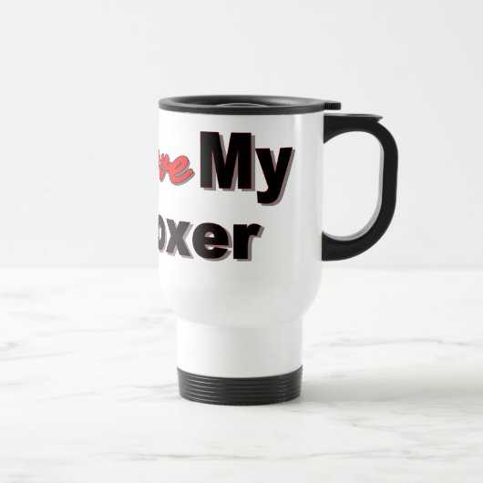 Mug De Voyage J'aime mes marchandises de chien de boxeur (Droite)