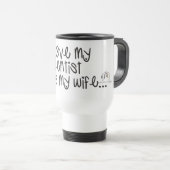 Mug De Voyage J'aime mon dentiste qu'elle est mon épouse (Devant droit)