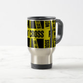 Mug De Voyage Jaune ne transcendez pas la scène de crime Zones d (Devant droit)