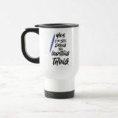 Mug De Voyage Je Fais Toujours La Chose D'Écriture Auteur Devise (Gauche)