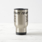 Mug De Voyage Je frapperais ce nerf de boeuf (Centre)