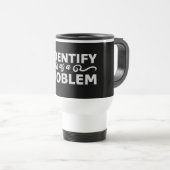 Mug De Voyage Je m'identifie comme une déclaration de problème S (Devant droit)
