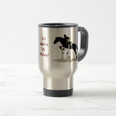 Mug De Voyage Je monterais plutôt ! Cheval (Devant droit)