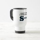 MUG DE VOYAGE JE N'EXCUSE PAS (Devant gauche)