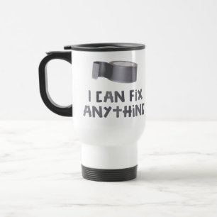 Mug De Voyage Je peux fixer n'importe quoi avec le ruban adhési