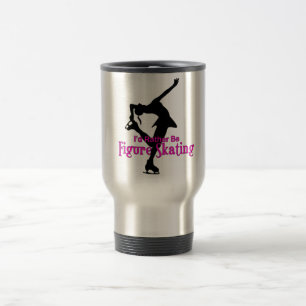 Mug De Voyage "Je serais plutôt patinage artistique "