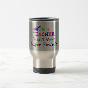 Mug De Voyage "Je suis enseignant. Quel est ton super pouvoir ?"