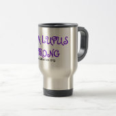 MUG DE VOYAGE JE SUIS LUPUS FORT (Devant droit)