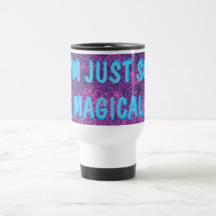 Mug De Voyage Je suis tellement magique