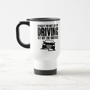 Mug De Voyage Je suis vieux si vous n'aimez pas mon sarcasme con