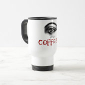 Mug De Voyage Je veux du CAFÉ (Devant gauche)