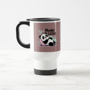 Mug De Voyage Joli Panda Paresseux – “Peut-être Plus Tard” Panda