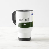 Mug De Voyage jouez au golf comment je roule (Devant gauche)