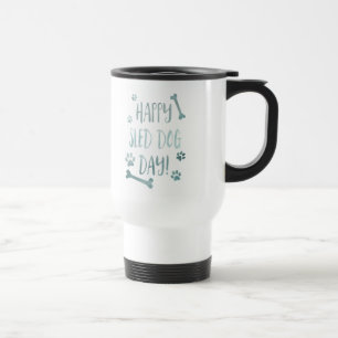 Mug De Voyage jour de chien de traîneau