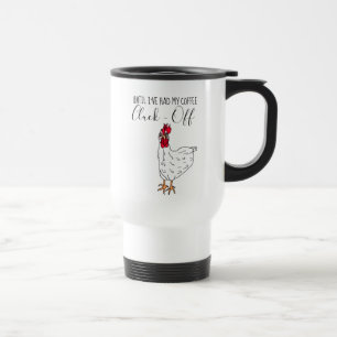 Mug De Voyage Jusqu'à ce que j'aie pris mon café, fichez-moi la