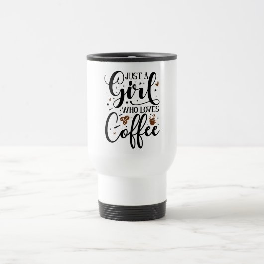 Mug De Voyage Juste une fille qui aime le café  (Centre)