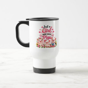 Mug De Voyage Juste une fille qui aime les cochons – Journée ado