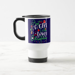 Mug De Voyage Juste Une Fille Qui Aime Noël