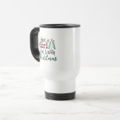 Mug De Voyage Juste Une Fille Qui Aime Noël Amant Noël (Devant gauche)