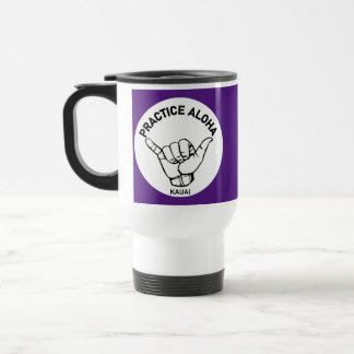 Mug De Voyage Kauai - Pratiquer Aloha Shaka (Hang Loin)
