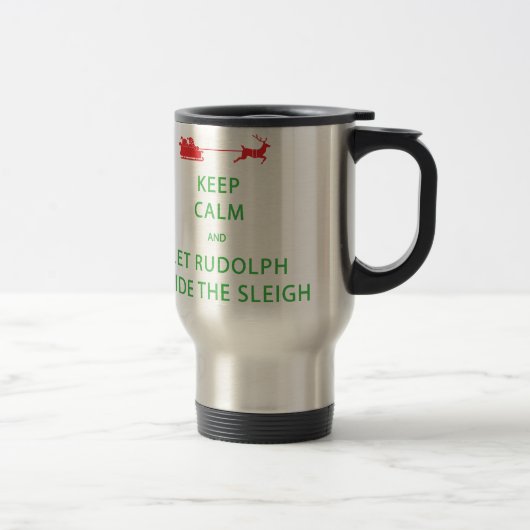 Mug De Voyage Keep Calm Let Rudolph Guide Sleigh (Droit)