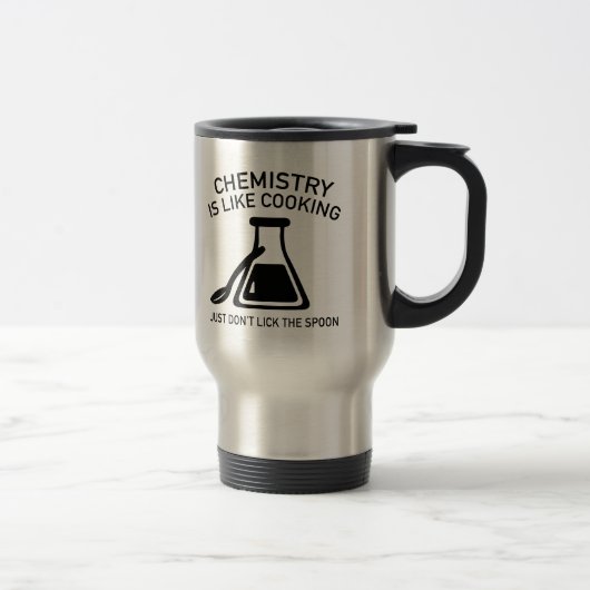 Mug De Voyage La chimie est comme la Cuisine (Droit)