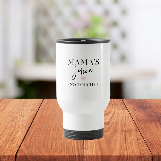 Mug De Voyage La citation amusante du jus de maman | Meilleur ca
