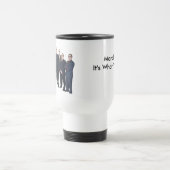 Mug De Voyage La clique, moral… est il ce que nous faisons (Centre)
