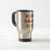 Mug De Voyage La lecture vous prend des endroits, aiment lire (Devant gauche)