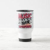 Mug De Voyage La musique est votre superpuissance 3 (Centre)