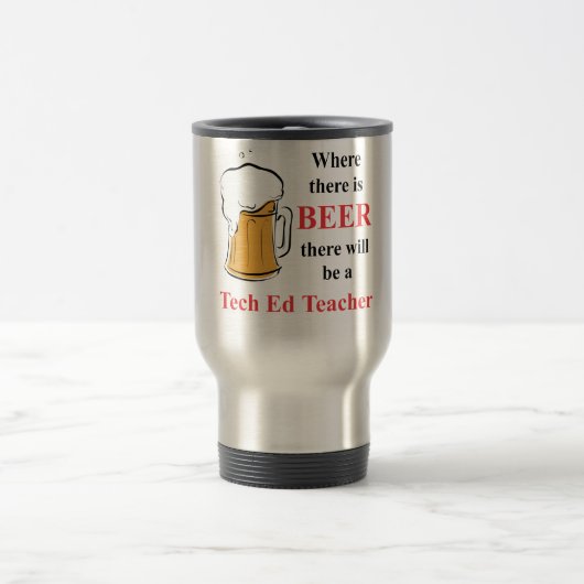 Mug De Voyage Là où il y a bière - professeur d'Ed de (Centre)