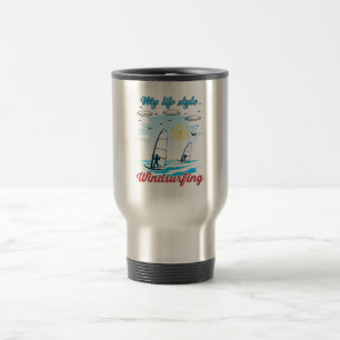 Mug De Voyage La planche à voile est mon style de vie