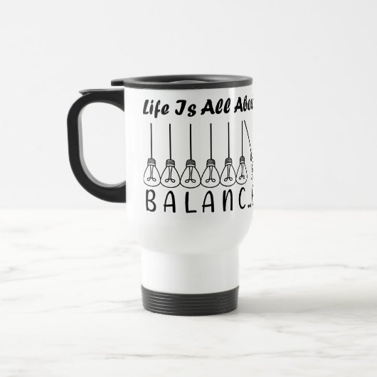 Mug De Voyage La vie, c'est l'équilibre de l'inspiration de moti (Gauche)