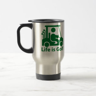 Mug De Voyage La vie est Golf Golf Golf Panier Vert Voyage Mug