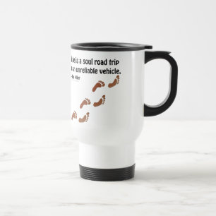 Mug De Voyage La vie est un road trip de l'âme dans un véhicule