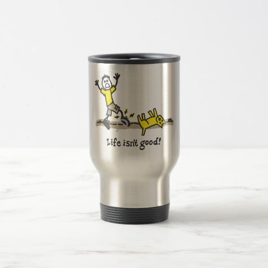 Mug De Voyage La vie n'est pas bonne (Centre)