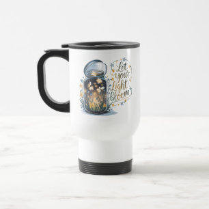Mug De Voyage Laissez Votre Lumière S'épanouir