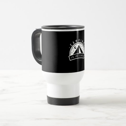Mug De Voyage Le Camping Est Dans Les Tentes (Devant gauche)