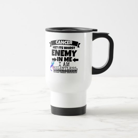 Mug De Voyage Le cancer de la thyroïde a rencontré son plus (Droite)