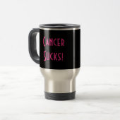 Mug De Voyage Le Cancer suce ! (Devant gauche)