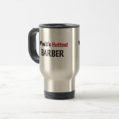 Mug De Voyage Le coiffeur le plus chaud des mondes (Devant gauche)