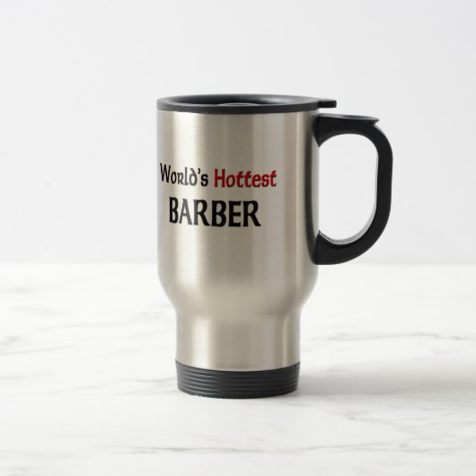 Mug De Voyage Le coiffeur le plus chaud des mondes (Droit)