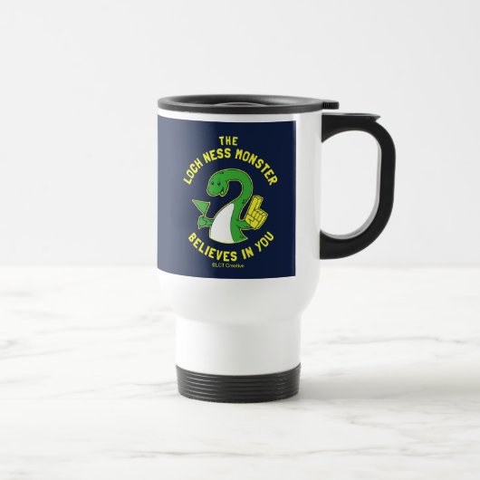 Mug De Voyage Le Monstre Loch Ness Croit En Vous (Droite)