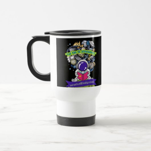 Mug De Voyage Le plaisir n'a pas d'atmosphère (Gauche)