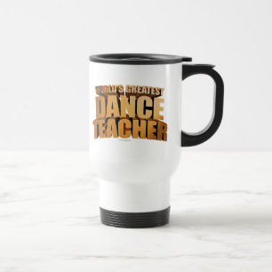Mug De Voyage Le plus grand professeur de la danse du monde