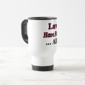 Mug De Voyage Les avocats font attaquer des sentiments trop… (Devant gauche)